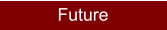 Future